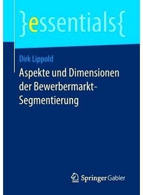 预订 Aspekte und Dimensionen der Bewerbermarkt-Segmentierung: 9783658164737