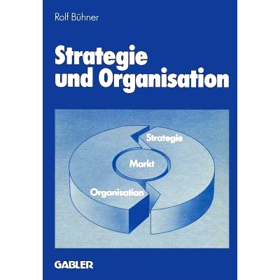 预订 Strategie und Organisation: Analyse und Planung der Unternehmensdiversifikation mit Fallbeispielen: 9783409131018