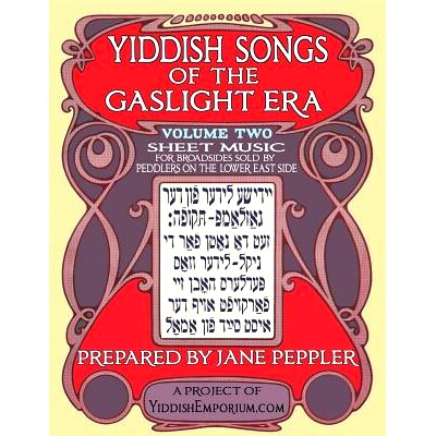 预订 Yiddish Songs of the Gaslight Era Volume 2: 9781717573230