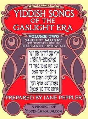 预订 Yiddish Songs of the Gaslight Era Volume 2: 9781717573230