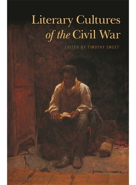 预订 Literary Cultures of the Civil War 内战的文学文化: 9780820357843