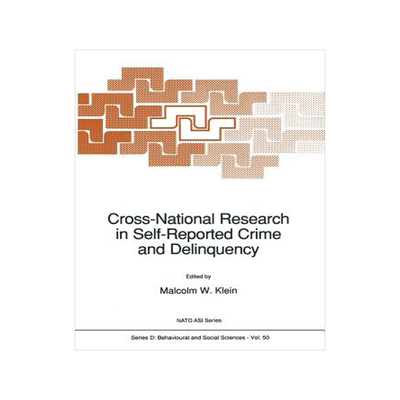预订 Cross-National Research in Self-Reported Crime and Delinquency