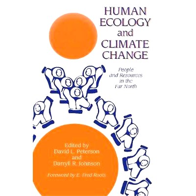 预订 Human Ecology And Climatic Change: People And Resources In The Far North: 9781560324041