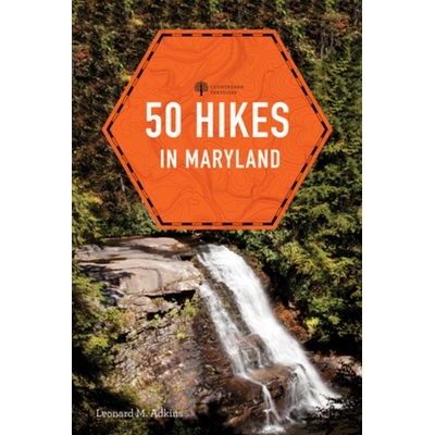 预订 50 Hikes in Maryland 马里兰州的50次徒步旅行: 9781682689127