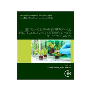 [预订]Genomics, Transcriptomics, Proteomics and Metabolomics of Crop Plants 9780323959896