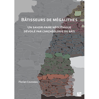 预订 Batisseurs de Megalithes: Un Savoir-Faire Neolithique Devoile Par l’Archeologie Du Bati 《梅加里西的艺术》:一种艺