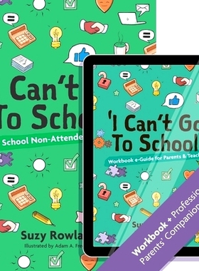 预订 I Can’t Go to School!’: The School Non-Attender’s Workbook: 9781839972065