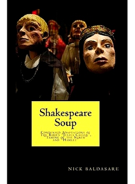 预订 Shakespeare Soup: Condensed Adaptations of The Bard’s 