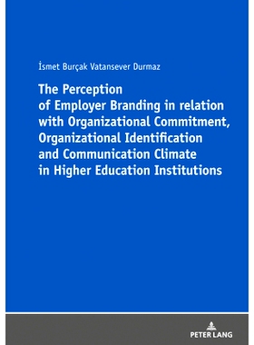 预订 The Perception of Employer Branding in relation with Organizational Commitment, Organizational Identification and C