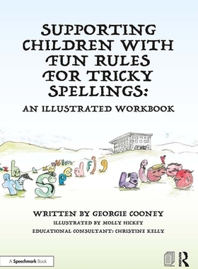 【预订】Supporting Children with Fun Rules for Tricky Spellings 9780367819620