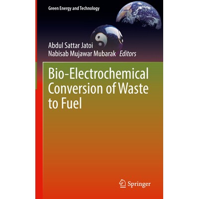 预订 Bio-Electrochemical Conversion of Waste to Fuel 废弃物的生物电化学转化制燃料 9789819543090
