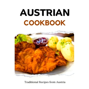 Traditional Cookbook Recipes from 9798862018226 预订 Austria Austrian
