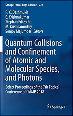 【预售】Quantum Collisions and Confinement of Atomic and Molecular Species, and Photons