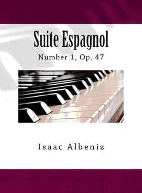 预订 Suite Espagnol: Number 1, Op. 47: 9781986349093