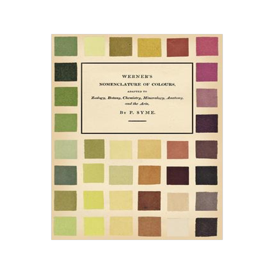 [预订]Werner’s Nomenclature of Colours;Adapted to Zoology, Botany, Chemistry, Mineralogy, Anatomy, and t 9781528717090
