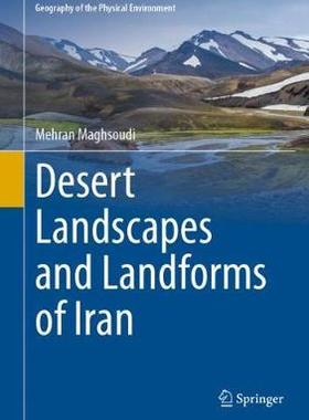 【预订】Desert Landscapes and Landforms of Iran