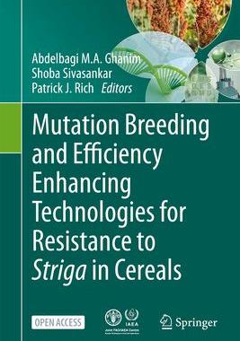 [预订]Mutation Breeding and Efficiency Enhancing Technologies for Resistance to Striga in Cereals 9783662681831
