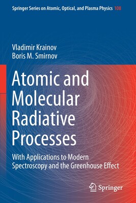 【预订】Atomic and Molecular Radiative Processes