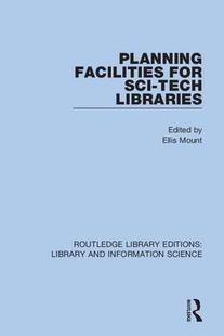 Facilities for Sci Libraries Planning Tech 9780367363628 预订