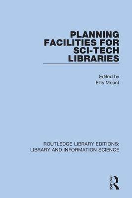 [预订]Planning Facilities for Sci-Tech Libraries 9780367363628