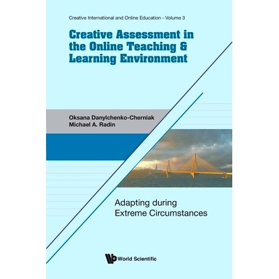预订 Creative Assessment In The Online Teaching & Learning Environment: Adapting During Extreme Circumstances 在线教学环