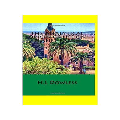 [预订]The Analytical Origin Of Life On Planet Earth: What western governments do not want you to know 9781389494482