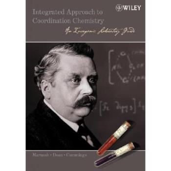 预订 Integrated Approach To Coordination Chemistry: An Inorganic Laboratory Guide 配位化学整体方法：无机实验室指南: 9780