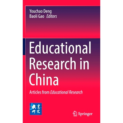 预订 Educational Research in China: Articles from Educational Research 中国教育研究：教育研究论文集: 9789811615191