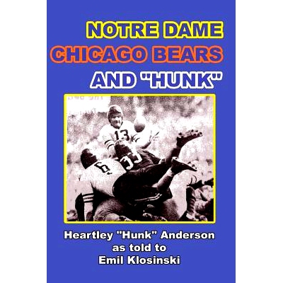 预订 Notre Dame, Chicago Bears and Hunk: 9781502339805