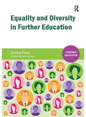 预订 Equality and Diversity in Further Education 继续教育中的平等与多样性: 9781909330979