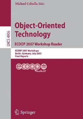 【预订】Object-Oriented Technology. ECOOP 2007 Workshop Reader