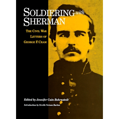 预订 Soldiering with Sherman: Civil War Letters of George F. Cram: 9780875802619