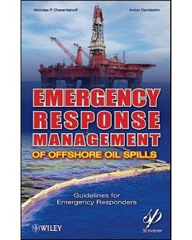 【预订】Emergency Response Management of Offshore Oil Spills