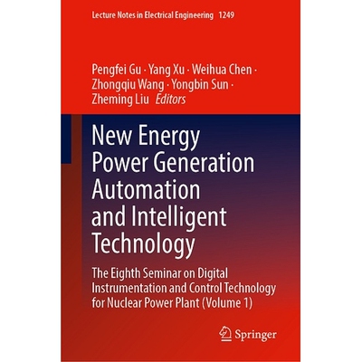 预订 New Energy Power Generation Automation and Intelligent Technology The Eighth Seminar on Digital Instrumentation and