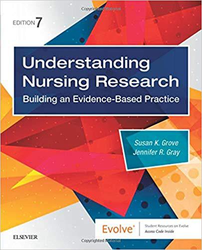 Understanding Nursing Research: Building an Evidence-Based Practice 理解护理研究:建立循证实践