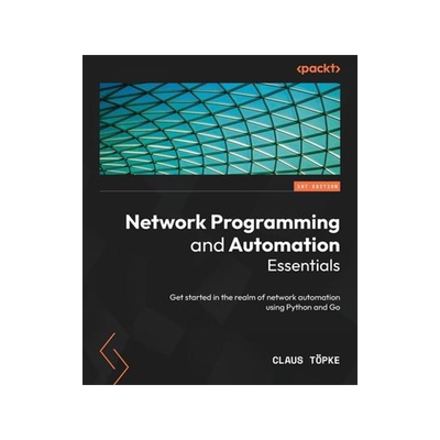 [预订]Network Programming and Automation Essentials 9781803233666