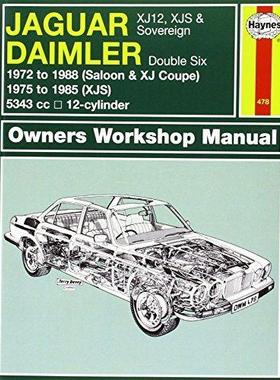 [预订]Jaguar XJ12, XJS & Sovereign; Daimler Double Six (72 - 88) Haynes Repair Manual 9780857337443
