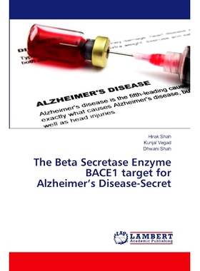 预订 The Beta Secretase Enzyme BACE1 target for Alzheimer’s Disease-Secret: 9786208011017