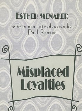 【预订】Misplaced Loyalties