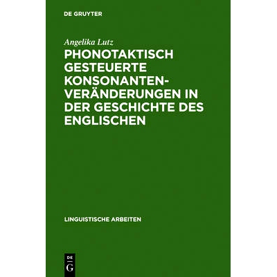 预订 Phonotaktisch gesteuerte Konsonantenveränderungen in der Geschichte des Englischen: 9783484302723