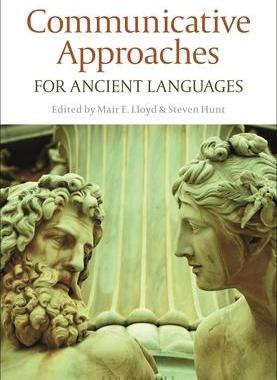 [预订]Communicative Approaches for Ancient Languages 9781350157330