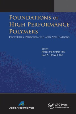 【预订】Foundations of High Performance Polymers: Properties, Performance an 9781774632819