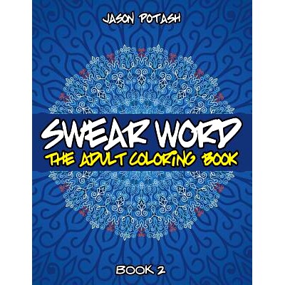 预订 Swear Word The Adult Coloring Book - Vol. 2: 9781533320391
