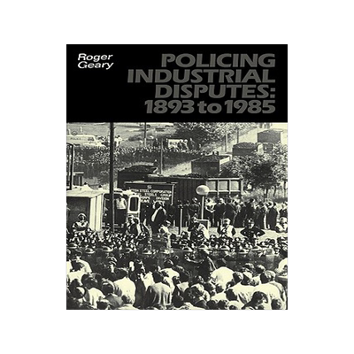 预订 Policing Industrial Disputes