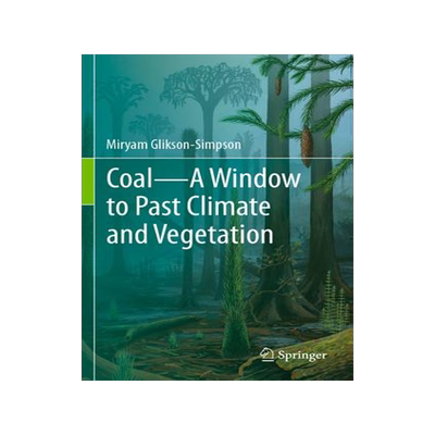 [预订]Coal-A Window to Past Climate and Vegetation 9783030444747