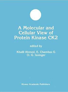 【预订】A Molecular and Cellular View of Protein Kinase CK2