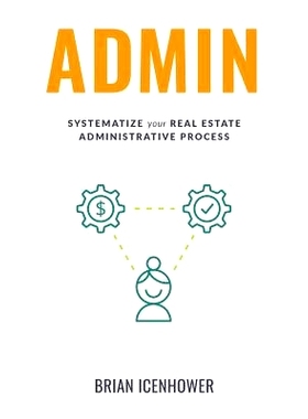 预订 Admin: Systematize Your Real Estate Administrative Process: 9781723816055