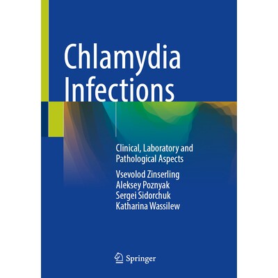 预订 Chlamydia Infections Clinical, Laboratory and Pathological Aspects 衣原体感染:临床、实验室与病理方面 9783031996412