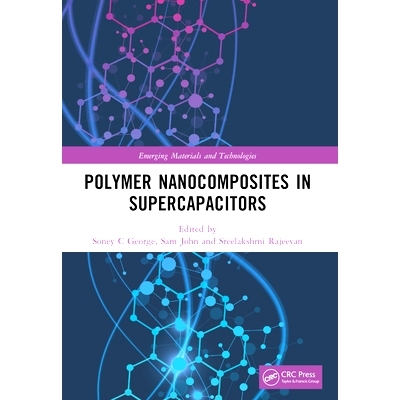 预订 Polymer Nanocomposites in Supercapacitors: 9781032005492