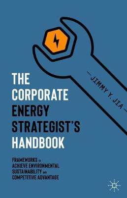 【预订】The Corporate Energy Strategist’s Handbook